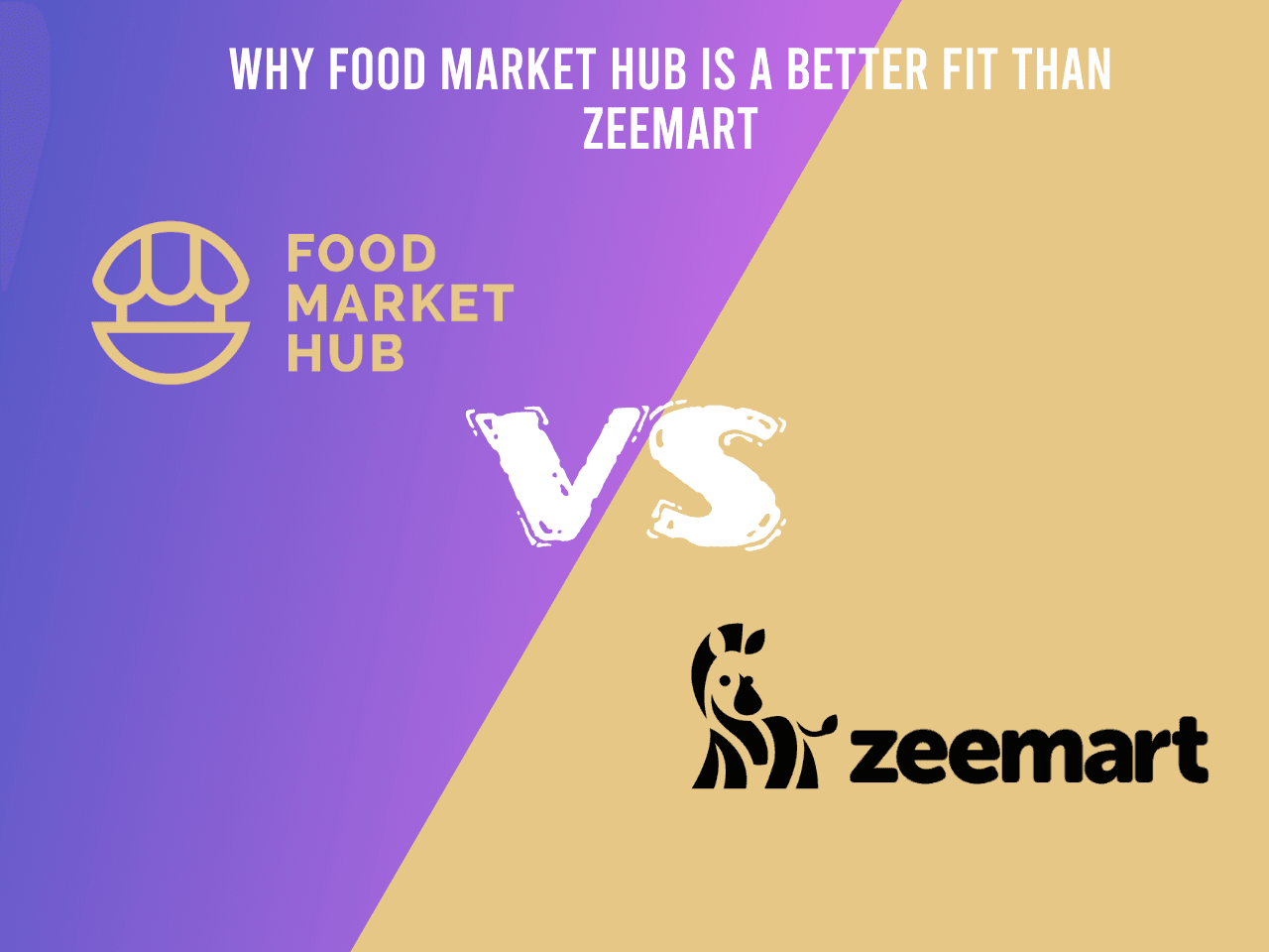 Choosing the Right Supply Chain System: Why Food Market Hub is a Better Fit Than Zeemart